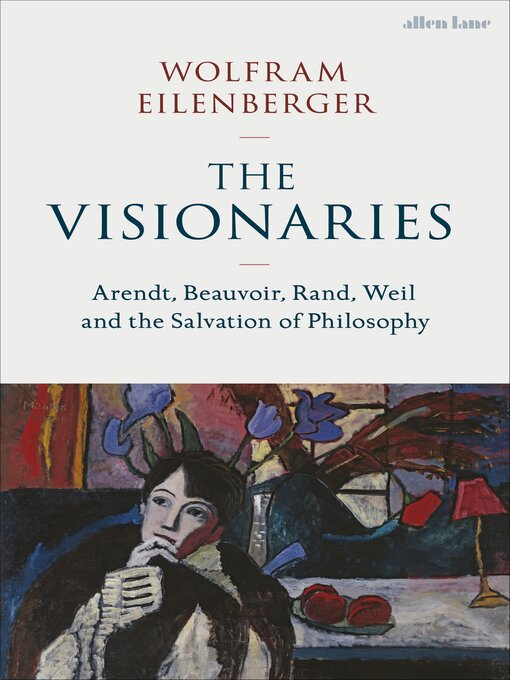 Title details for The Visionaries by Wolfram Eilenberger - Wait list